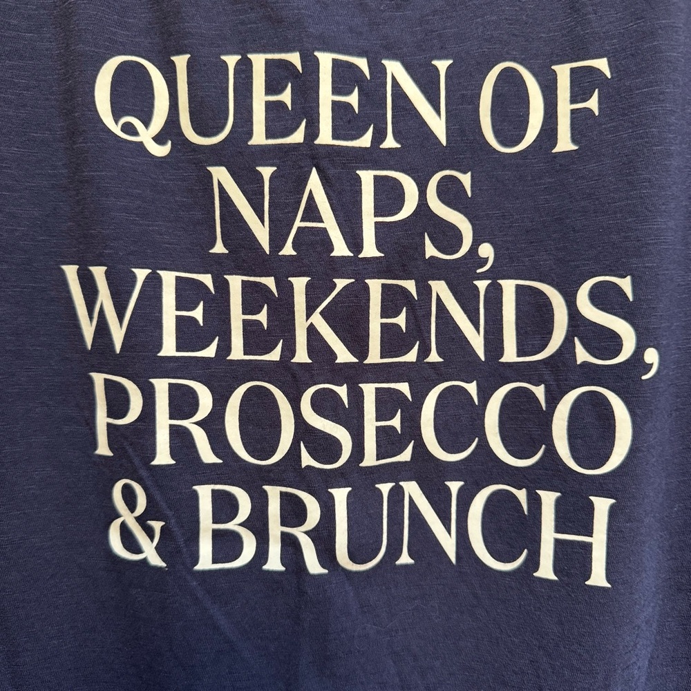 OLD NAVY Blue Queen of Naps, Weekends, Prosecco & Brunch Tshirt womens size XL - Picture 15 of 15